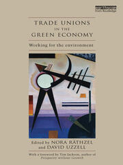 Trade Unions in the Green Economy: Working for the Environment book cover