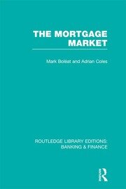 Mortgage Market (RLE Banking & Finance): Theory and Practice of Housing Finance book cover