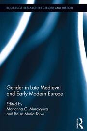 Gender in Late Medieval and Early Modern Europe book cover