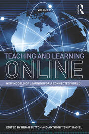 Teaching and Learning Online: New Models of Learning for a Connected World, Volume 2 book cover
