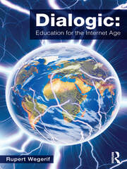 Dialogic: Education for the Internet Age book cover