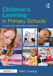 Children's Learning in Primary Schools: A guide for Teaching Assistants book cover