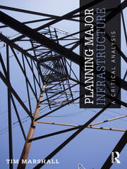 Planning Major Infrastructure: A Critical Analysis book cover