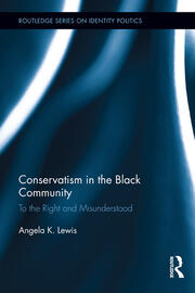 Conservatism in the Black Community: To the Right and Misunderstood book cover