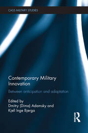 Contemporary Military Innovation: Between Anticipation and Adaption book cover
