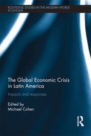 The Global Economic Crisis in Latin America: Impacts and Responses book cover