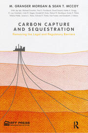Carbon Capture and Sequestration: Removing the Legal and Regulatory Barriers book cover