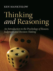 Thinking and Reasoning: An Introduction to the Psychology of Reason, Judgment and Decision Making book cover