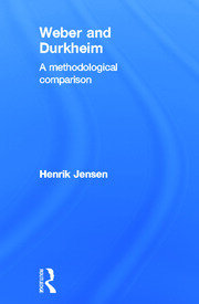 Weber and Durkheim: A Methodological Comparison book cover