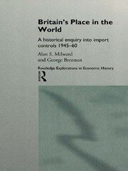 Britain's Place in the World: Import Controls 1945-60 book cover