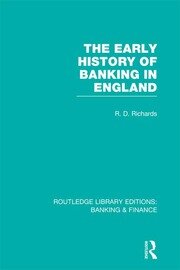 The Early History of Banking in England (RLE Banking & Finance) book cover