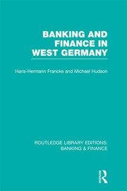 Banking and Finance in West Germany (RLE Banking & Finance) book cover