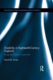 Disability in Eighteenth-Century England: Imagining Physical Impairment book cover