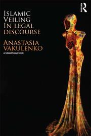 Islamic Veiling in Legal Discourse book cover