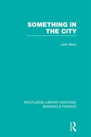 Something in the City (RLE Banking & Finance) book cover