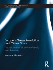 Europe's Green Revolution and Others Since: The Rise and Fall of Peasant-Friendly Plant Breeding book cover