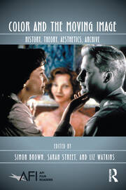 Color and the Moving Image: History, Theory, Aesthetics, Archive book cover