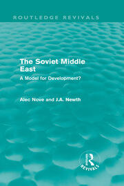 The Soviet Middle East (Routledge Revivals): A Model for Development? book cover