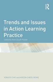 Trends and Issues in Action Learning Practice: Lessons from South Korea book cover