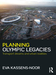 Planning Olympic Legacies: Transport Dreams and Urban Realities book cover