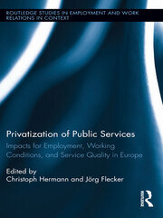 Privatization of Public Services: Impacts for Employment, Working Conditions, and Service Quality in Europe book cover