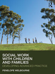Social Work with Children and Families: Developing Advanced Practice book cover