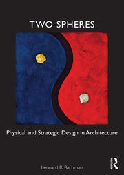 Two Spheres: Physical and Strategic Design in Architecture book cover