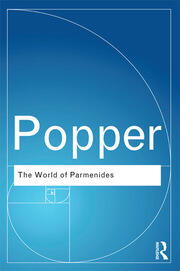 The World of Parmenides: Essays on the Presocratic Enlightenment book cover