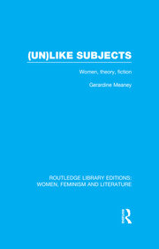 (Un)like Subjects: Women, Theory, Fiction book cover