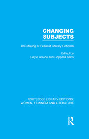 Changing Subjects: The Making of Feminist Literary Criticism book cover