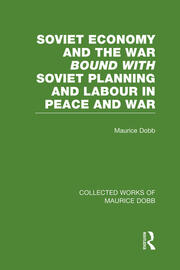 Soviet Economy and the War bound with Soviet Planning and Labour book cover