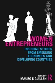 Women Entrepreneurs: Inspiring Stories from Emerging Economies and Developing Countries book cover