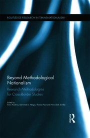 Beyond Methodological Nationalism: Research Methodologies for Cross-Border Studies book cover
