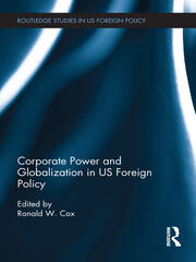 Corporate Power and Globalization in US Foreign Policy book cover