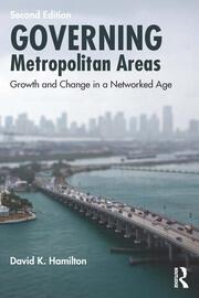 Governing Metropolitan Areas: Growth and Change in a Networked Age book cover