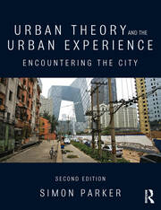 Urban Theory and the Urban Experience: Encountering the City book cover
