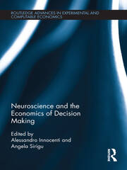Neuroscience and the Economics of Decision Making book cover