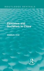Feminism and Socialism in China book cover