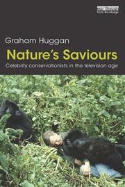 Nature's Saviours: Celebrity Conservationists in the Television Age book cover