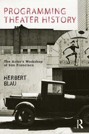 Programming Theater History: The Actor's Workshop of San Francisco book cover