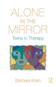Alone in the Mirror: Twins in Therapy book cover