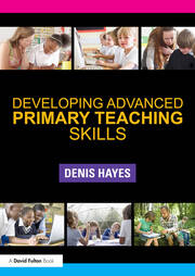 Developing Advanced Primary Teaching Skills book cover