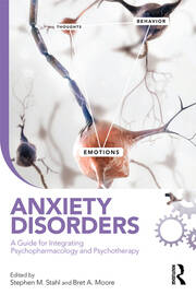 Anxiety Disorders: A Guide for Integrating Psychopharmacology and Psychotherapy book cover