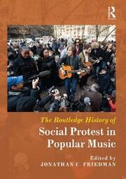 The Routledge History of Social Protest in Popular Music book cover