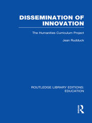 Dissemination of Innovation (RLE Edu O): The Humanities Curriculum Project book cover