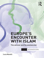 Europe's Encounter with Islam: The Secular and the Postsecular book cover