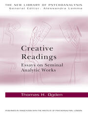 Creative Readings: Essays on Seminal Analytic Works book cover