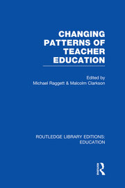 Changing Patterns of Teacher Education (RLE Edu N) book cover