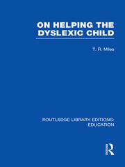 On Helping the Dyslexic Child (RLE Edu M) book cover