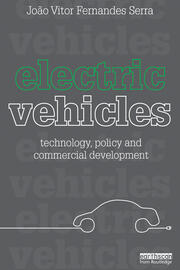 Electric Vehicles: Technology, Policy and Commercial Development book cover